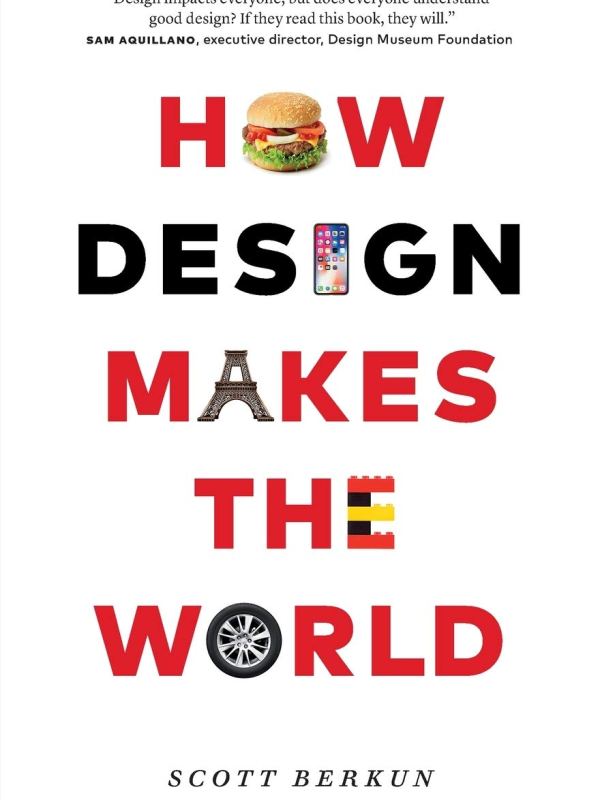 Book of the Week #18 – “How Design Makes The World”